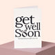 Get Well Soon