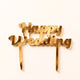 Happy Wedding Topper Gold